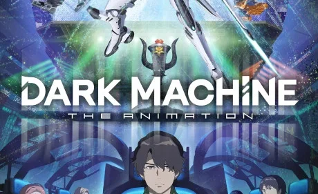 DARK MACHINE: The Animation